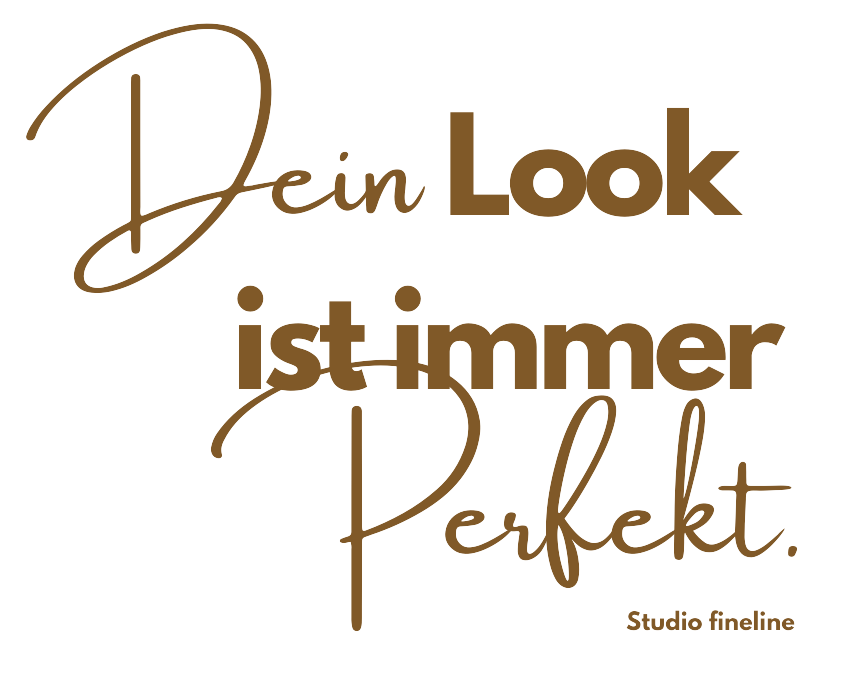 Slogan: Dein Look ist immer Perfekt.